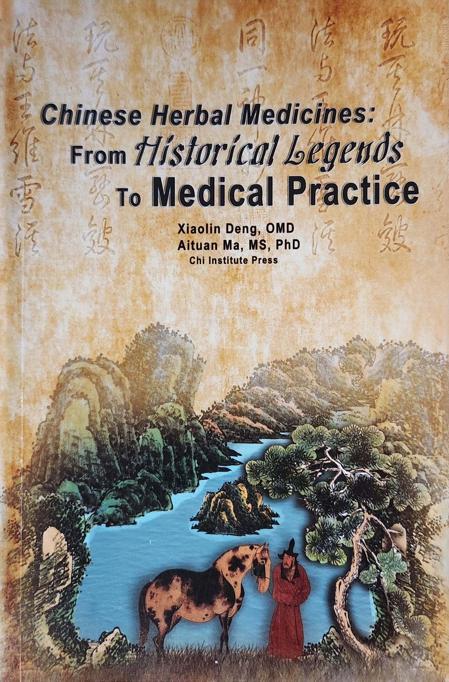 Chinese Herbal Medicines: From Historical Legends to Medical Practice (BX19)