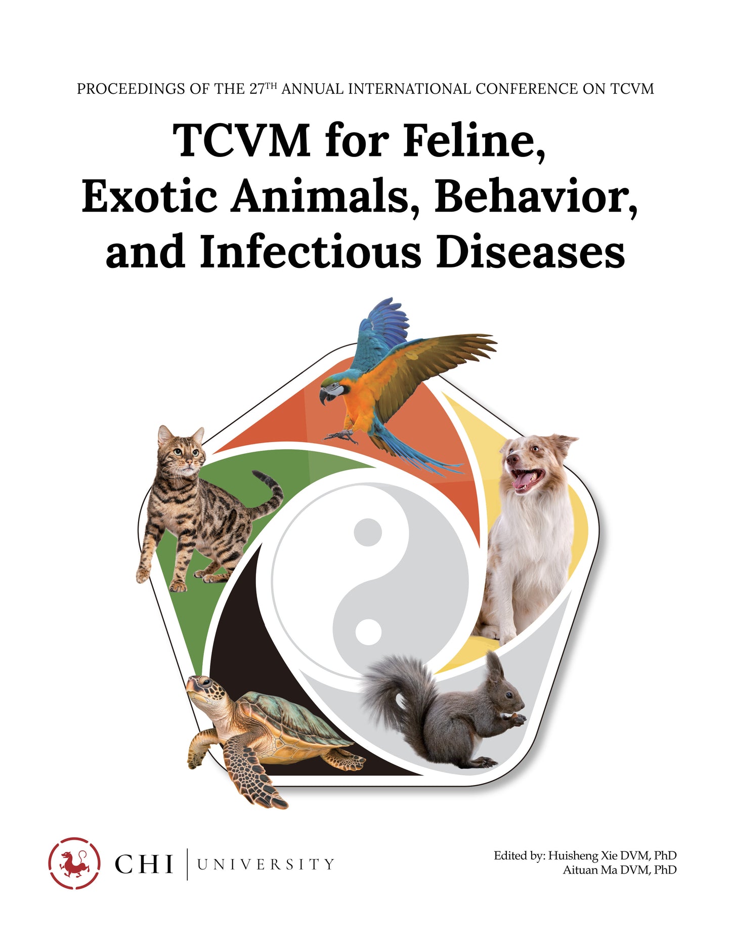 TCVM for Feline, Exotic Animals, Behavior, and Infectious Diseases