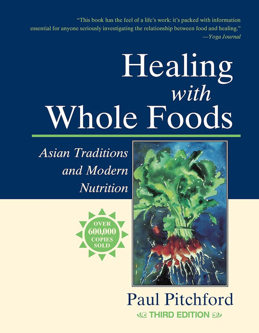 Healing with Whole Foods by Paul Pitchford (BP01)