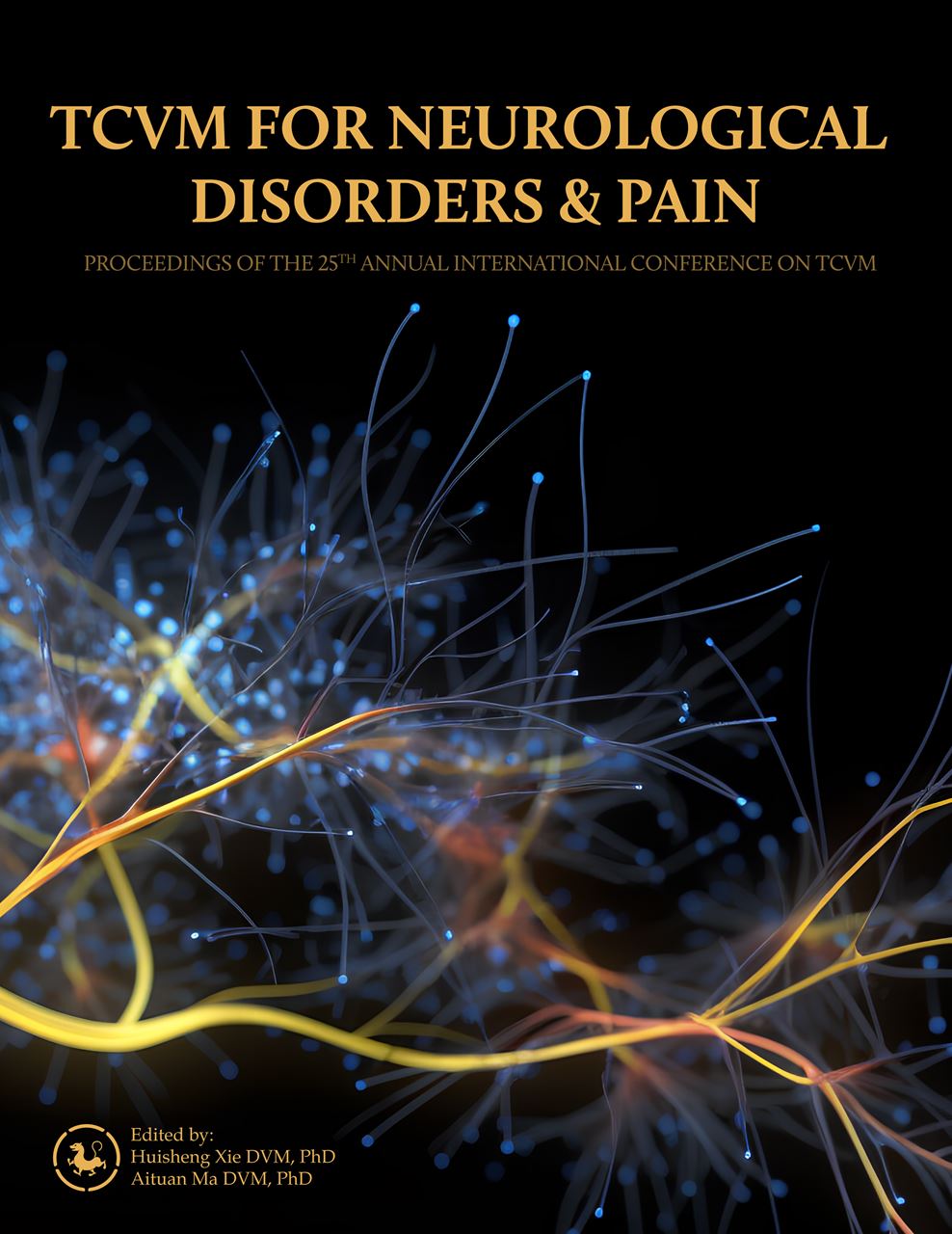 E-Book: TCVM for Neurological Disorders and Pain: Proceedings of the 25th International Conference on TCVM