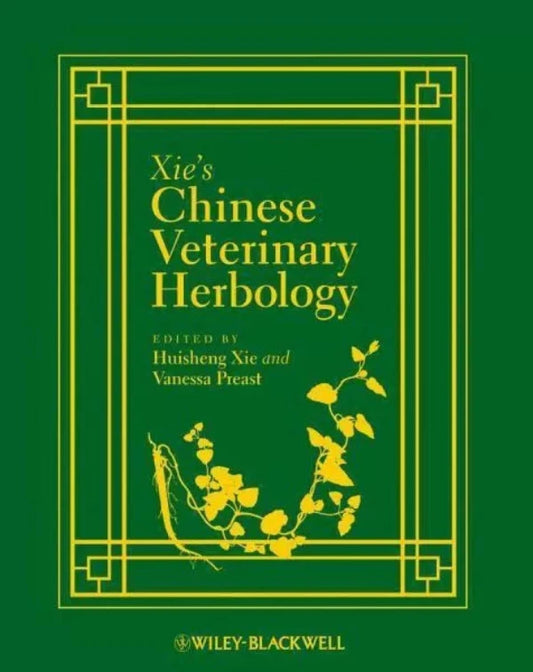 Xie's Chinese Veterinary Herbology (BX05)